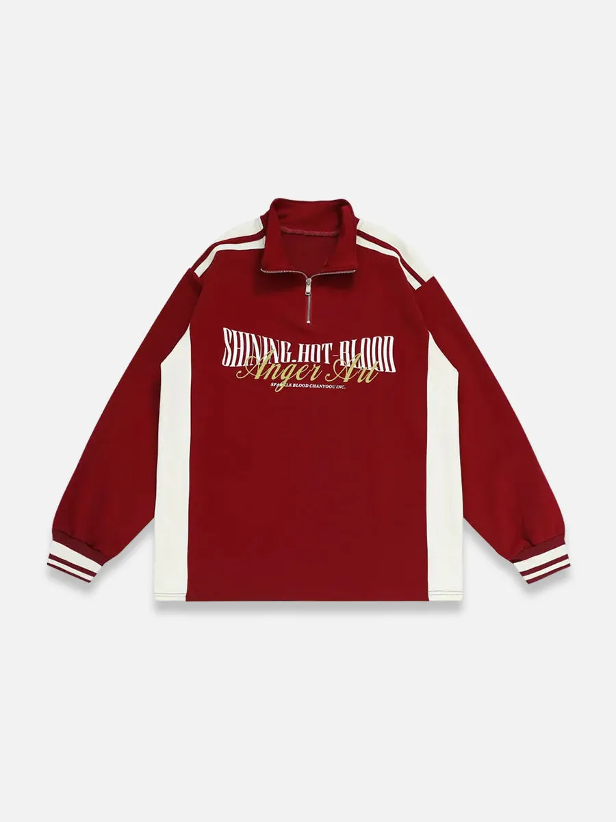 Shining Hot Blood Half Zipper Sweatshirt